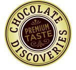 CHOCOLATE DISCOVERIES PREMIUM TASTE