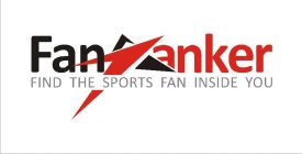 FANRANKER FIND THE SPORTS FAN INSIDE YOU