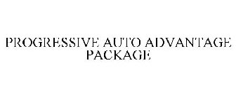 PROGRESSIVE AUTO ADVANTAGE PACKAGE