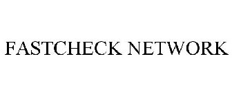 FASTCHECK NETWORK