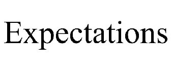 EXPECTATIONS