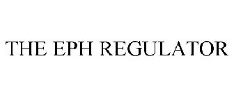 THE EPH REGULATOR