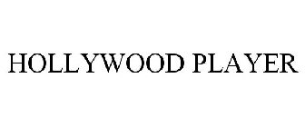 HOLLYWOOD PLAYER