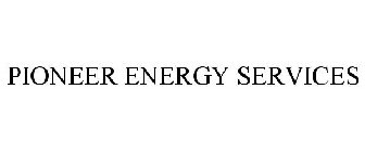 PIONEER ENERGY SERVICES