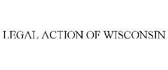 LEGAL ACTION OF WISCONSIN