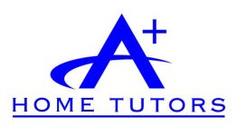 A+ HOME TUTORS