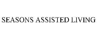 SEASONS ASSISTED LIVING