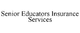 SENIOR EDUCATORS INSURANCE SERVICES