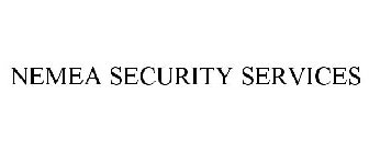 NEMEA SECURITY SERVICES