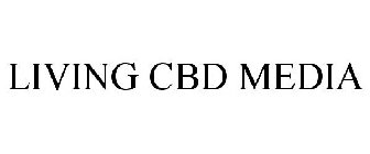 LIVING CBD MEDIA