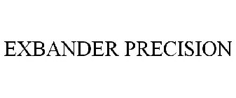 EXBANDER PRECISION