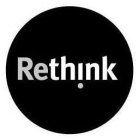 RETHINK