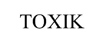 TOXIK