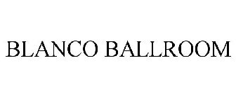 BLANCO BALLROOM