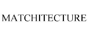 MATCHITECTURE