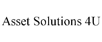 ASSET SOLUTIONS 4U