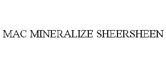 MAC MINERALIZE SHEERSHEEN