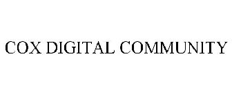 COX DIGITAL COMMUNITY