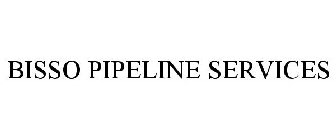 BISSO PIPELINE SERVICES