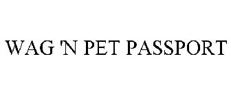 WAG 'N PET PASSPORT