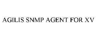 AGILIS SNMP AGENT FOR XV