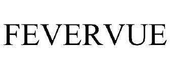 FEVERVUE