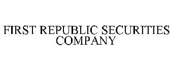 FIRST REPUBLIC SECURITIES COMPANY