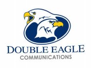 DOUBLE EAGLE COMMUNICATIONS