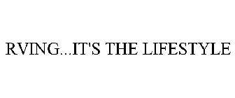 RVING...IT'S THE LIFESTYLE