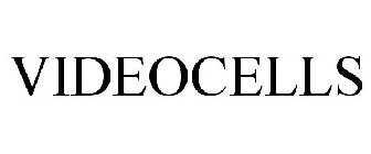 VIDEOCELLS