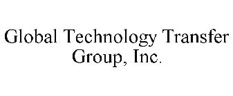 GLOBAL TECHNOLOGY TRANSFER GROUP, INC.