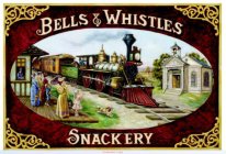 BELLS & WHISTLES SNACKERY