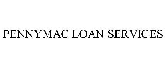 PENNYMAC LOAN SERVICES