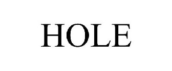 HOLE