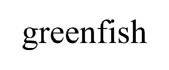 GREENFISH