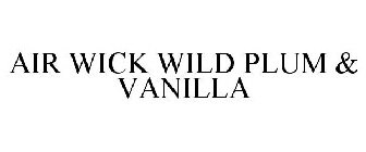 AIR WICK WILD PLUM & VANILLA