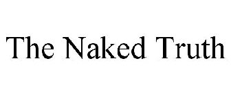 THE NAKED TRUTH