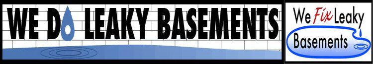 WE DO LEAKY BASEMENTS WE FIX LEAKY BASEMENTS