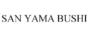 SAN YAMA BUSHI