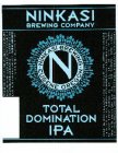 NINKASI BREWING COMPANY NINKASI BREWING EUGENE OREGON TOTAL DOMINATION IPA