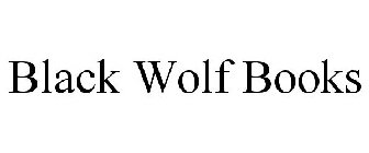 BLACK WOLF BOOKS