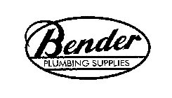 BENDER PLUMBING SUPPLIES