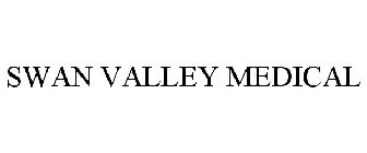 SWAN VALLEY MEDICAL