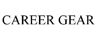 CAREER GEAR