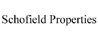 SCHOFIELD PROPERTIES