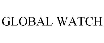 GLOBAL WATCH