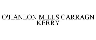 O'HANLON MILLS CARRAGN KERRY