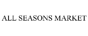 ALL SEASONS MARKET