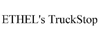 ETHEL'S TRUCKSTOP