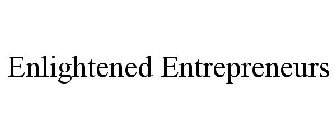 ENLIGHTENED ENTREPRENEURS